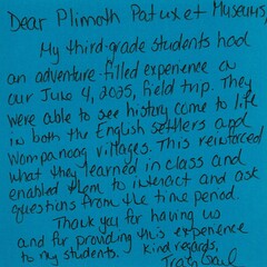 Thank you note from a teacher whose class experienced a field trip at Plimoth Patuxet Museums. The note is written on a bright blue post-it note.
